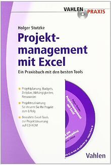 Projektmanagement mit Excel: Ein Praxisbuch mit den... | Buch | Zustand sehr gut - Stutzke, Holger H.