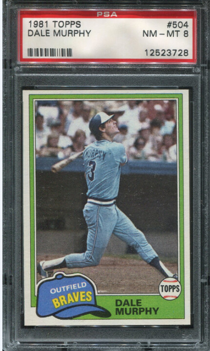 PSA 8 NM MINT 1981 TOPPS DALE MURPHY #504 BRAVES 23728 B134