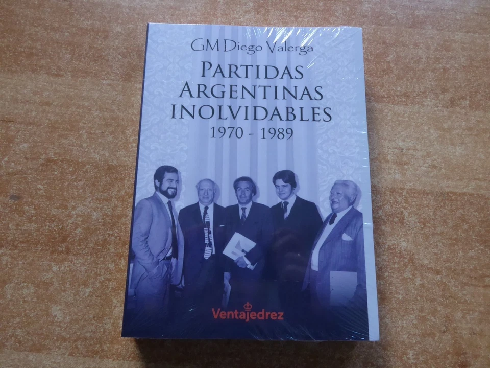 GM Diego Valerga: Partidas Argentinas Inolvidables 1970-1989 Ventaajedrez 2025 - Bild 1 von 1