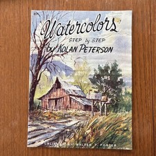 Watercolors Step by Step Kolan Peterson Vintage Art Book 205