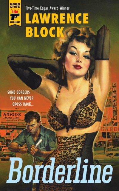 Borderline by Lawrence Block HARDBACK 9781783290574