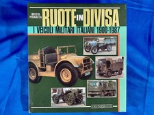 Ruote In Divisa, I Veicoli Militari Italiani 1900-1987, Vintage