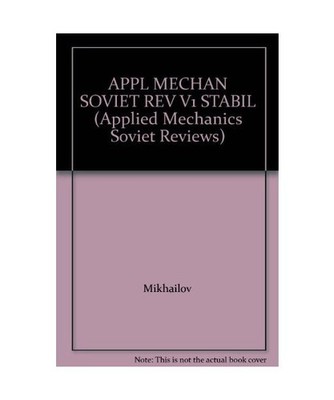 Applied Mechanics: Soviet Reviews : Stability and Analytical Mechanics, Mikhailo