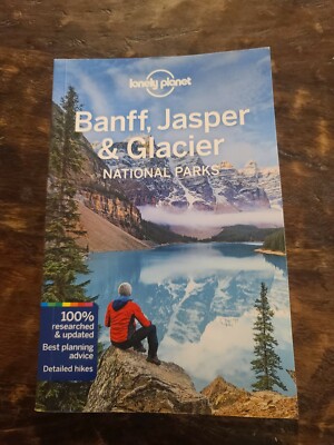 Banff, Jasper & Glacier National Parks Lonely Planet Travel Guide  2020