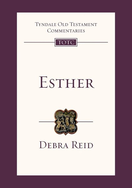 Esther Tyndale Old Testament Commentary Debra Reid Taschenbuch Englisch 2008 Ivp-image