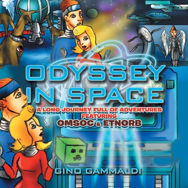 Gino Gammaldi | Odyssey In Space | Taschenbuch | Englisch (2016) | Xlibris-image