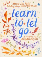 Learn To Let Go | A Journal For New Beginnings | Meera Lee Patel | Taschenbuch