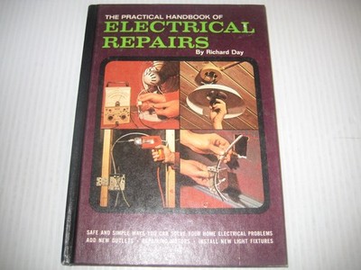 The Practical Handbook of Electrical Repairs