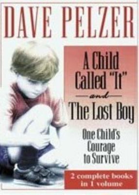 A Child Called 'It' and The Lost Boy - One C- 0739400614, Dave Pelzer, hardcover