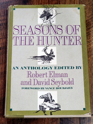 FIRST EDITION Seasons of the Hunter Anthology Elman Seybold ILLUSTRATED