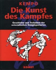 Die Kunst des Kampfes. Kempo. Geschichte und Techni... | Buch | Zustand sehr gut