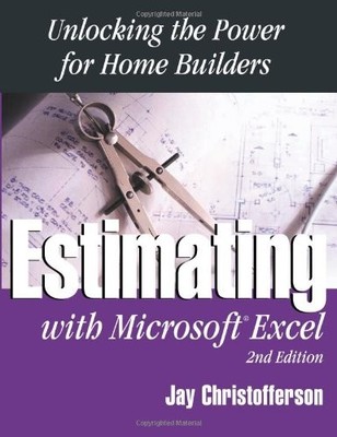 Estimating With Microsoft Excel: Un..., Barker, Brett C