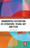 Anamorphic Distortion In Literature, Visual Art And Film | Tony Fabijan¿I¿