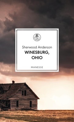 Sherwood Anders Winesburg, Ohio: Übersetzt von Eike Schö (Paperback) (UK IMPORT)