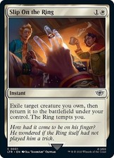 x4 Slip On the Ring - Lord of the Rings - NM - MTG