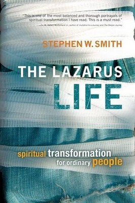 Stephen W. Smith Lazarus Life (Paperback)
