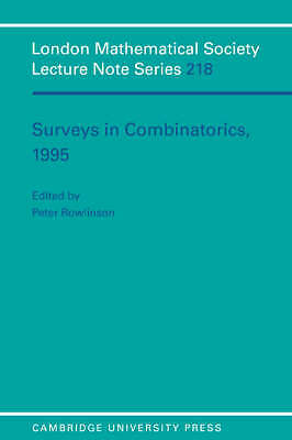 Surveys in Combinatorics, 1995 Rowlinson Paperback Cambridge University Press