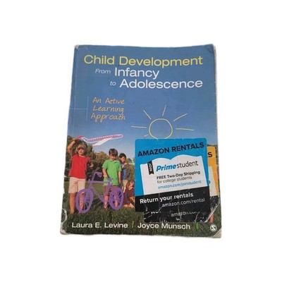 Child Development from Infancy to Adolescence : An Active Learning Approach Book