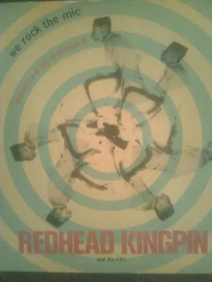 Redhead Kingpin And The FBI We Rock The Mic Right (Remixed By Unique 3)