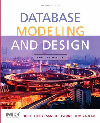 Database Modeling and Design: Logical Design, 4th Edition (The M