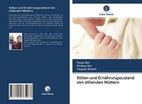 Stillen Und ErnäHrungszustand Von Stillenden MüTtern | Buch | 9786202865968