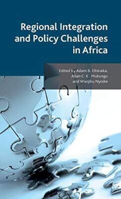 Regional Integration and Policy Challenges in Africa (Hardcover)