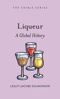 Liqueur | A Global History | Lucy Shipley | Englisch | Buch | Edible | 2024