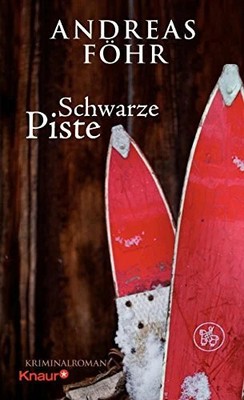 Schwarze Piste: Kriminalroman (Ein Wallner & Kreuthner - Krimi, Buch Knaur HC