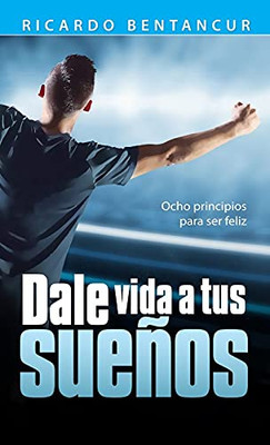 Dale vida a tus sueos Ocho pr - VERY GOOD