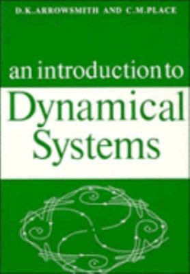 An Introduction to Dynamical Systems Paperback C. M., Arrowsmith,