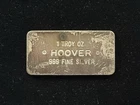 Very Rare Hoover 1 Troy Oz .999 Silver Bar Ingot Item #893