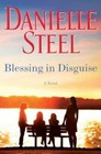 Blessing in Disguise: A Novel - Hardcover By Steel, Danielle - VERY GOOD