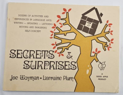 Secrets & Surprises by Joe Wayman and Lorraine Plum   1977 Good Apple Inc.