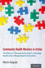 Community Health Workers in Action: The Efforts of "Promotores de Salud" in Bri