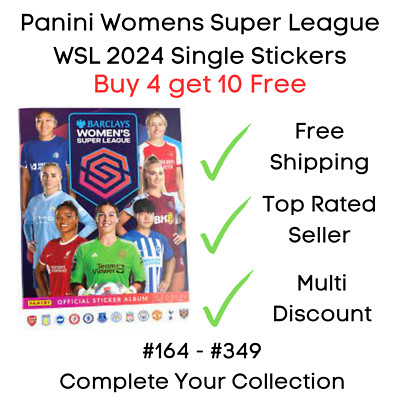 Panini Women's Super League WSL 2024 Sticker #164 - 349 Buy 4 get 10 Free
