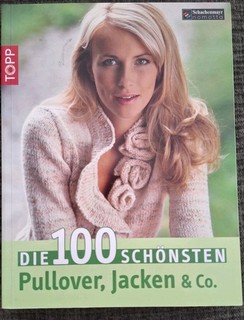 Stricken Die 100 schönsten Pullover Jacken und Co. Anleitungen TOPP