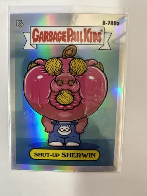 2024 Garbage Pail Kids Chrome 7 #R-280a Shut Up Sherwin Art By Rory - NM