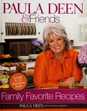 Paula Deen & Friends Family Favorites: Living It Up Southern Style by , Good Boo