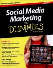 Social Media Marketing For Dummies, Singh, Shiv,Diamond, Stephanie,