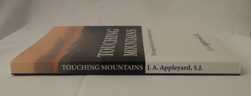 Touching Mountains: The Imagination & Surrounding Country by J.A Appleyard S.J. - Bild 8 von 9