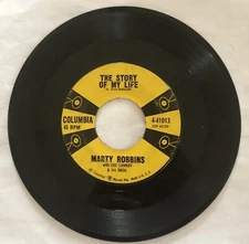 Marty Robbins - The Story Of My Life / Once-A-Week Date 45 Columbia Records 7”