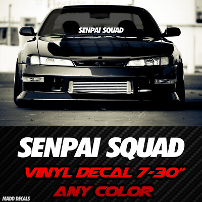 SENPAI SQUAD Windshield Banner Decal Sticker Night Runner JDM
