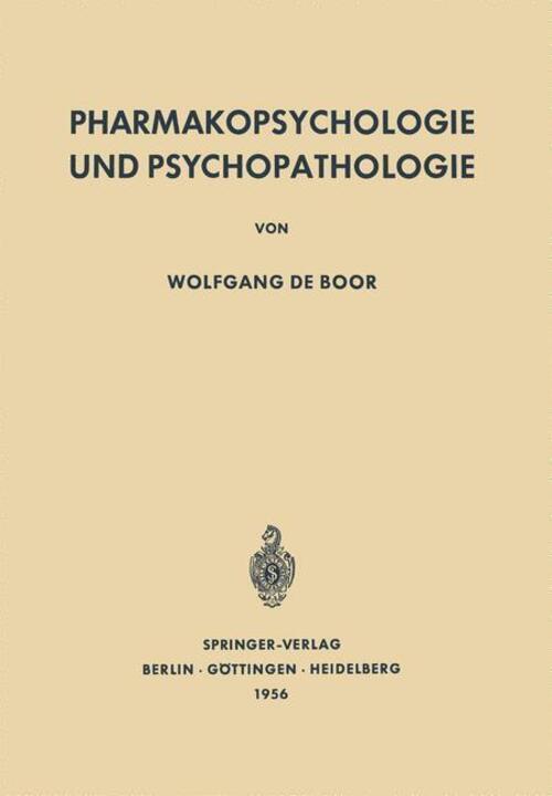 Thumbnail - Wolfgang De Boor | Pharmakopsychologie Und Psychopathologie |