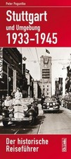Stuttgart und Umgebung 1933-1945 Peter Pogunt...