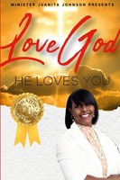 Juanita Johnson | Love God He Loves You | Taschenbuch | Englisch (2023)