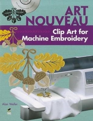 Alan Weller Art Nouveau Clip Art for Machine Embroidery (Hardback) (UK IMPORT)