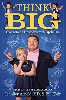 Think Big: Overcoming Obstacles with Optimism by Arnold, Jennifer 1501139274