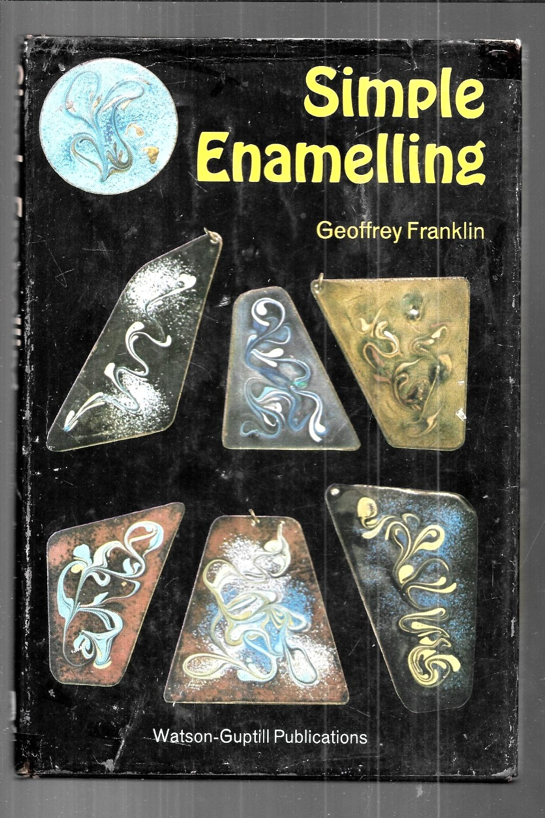 Simple Enamelling by Geoffrey Franklin  (1971, Hardcover)