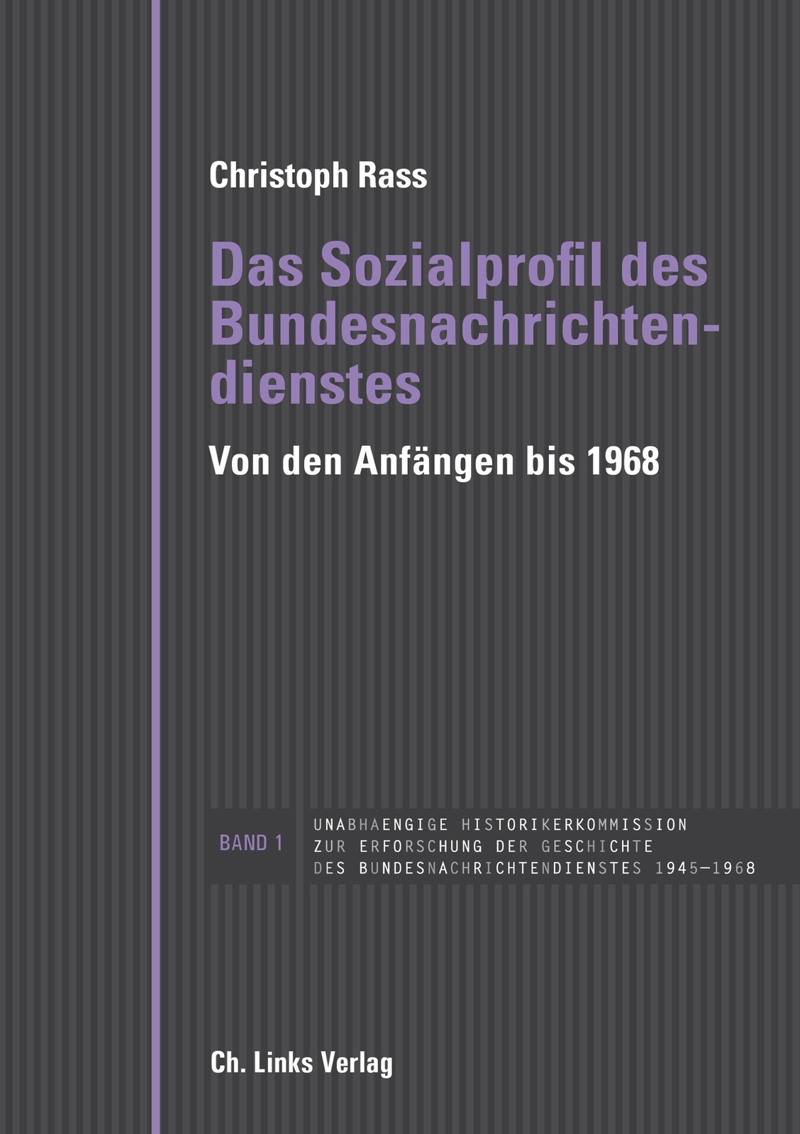 Das Sozialprofil Des Bundesnachrichtendienstes | Von Den Anfängen Bis