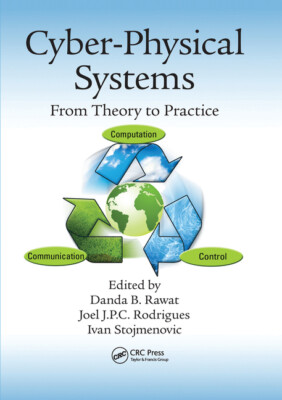 Cyber-Physical Systems: From Theory To Practice